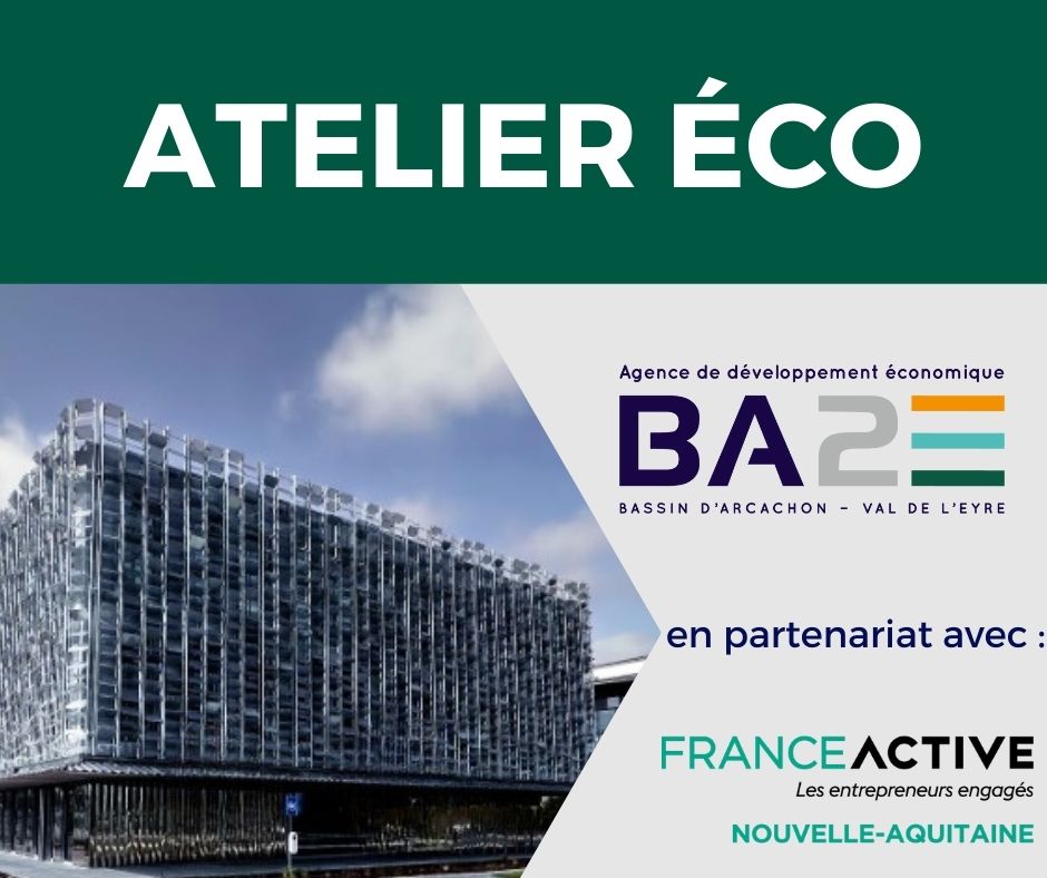 ATELIER ÉCO - Intermédiation bancaire et plan de financement animé par France Active Aquitaine | Agenda économique